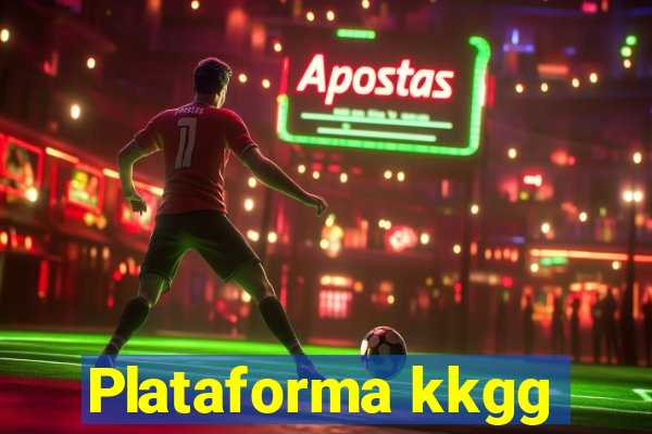 Plataforma kkgg